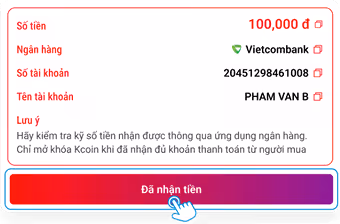 Xác nhận đã nhận tiền và mở khóa Kcoin